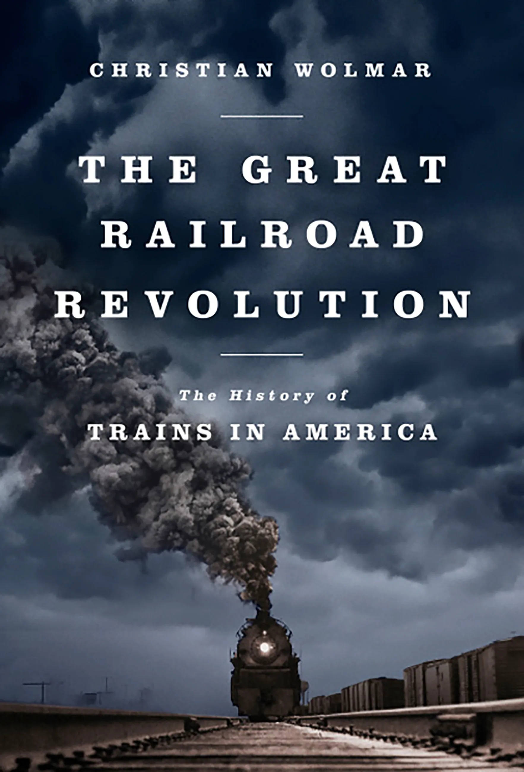 Cover for The Great Railroad Revolution