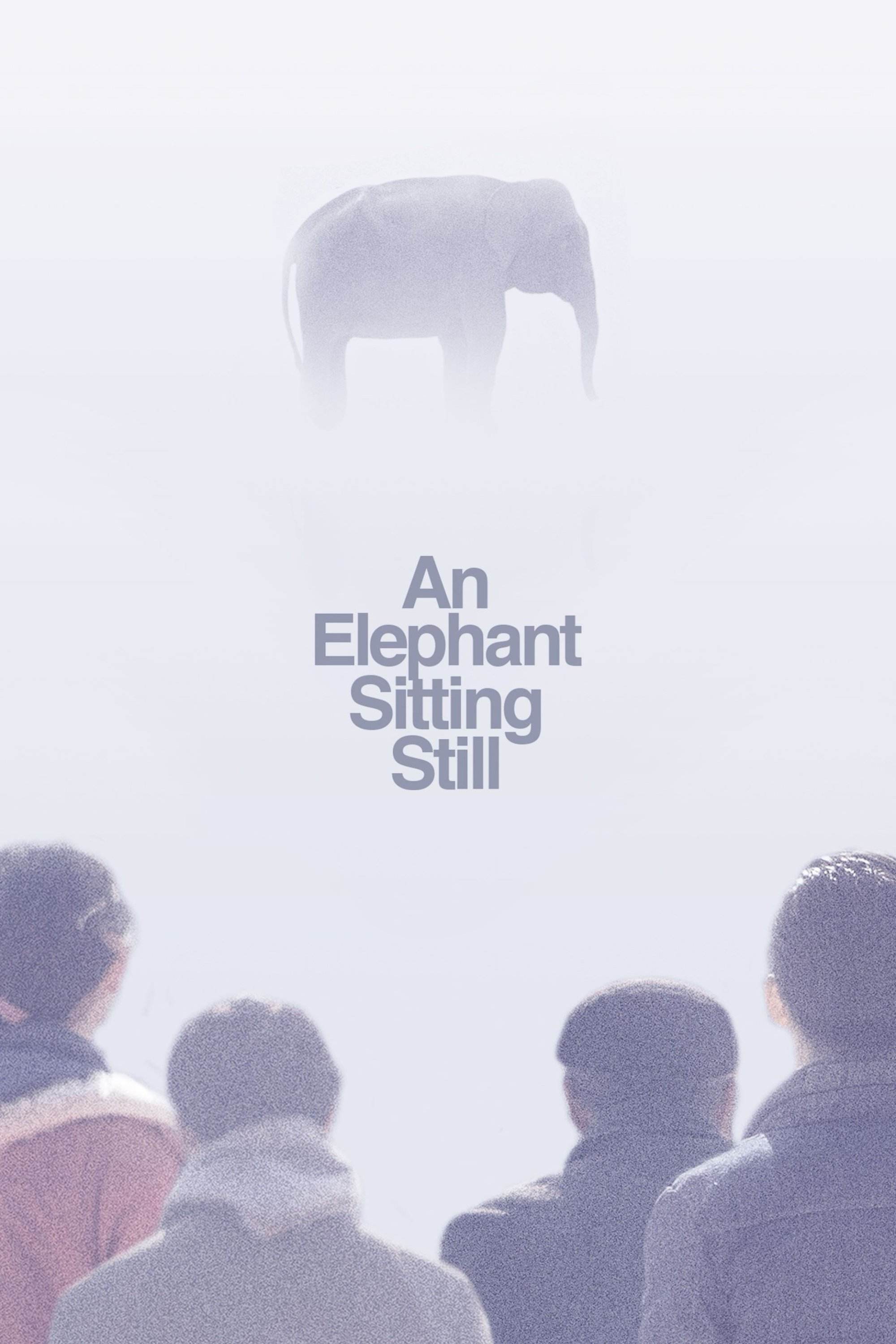 Poster for An Elephant Sitting Still